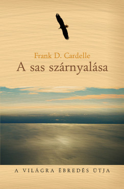 Frank Cardelle - A sas szrnyalsa