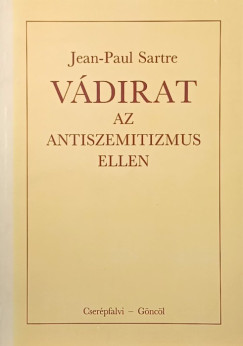 Jean-Paul Sartre - Vádirat az antiszemitizmus ellen
