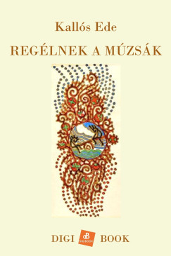 Kall�s Ede - Reg�lnek a m�zs�k