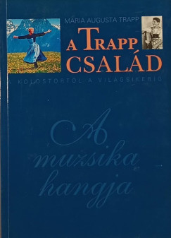 Mria Auguszta Trapp - A Trapp csald