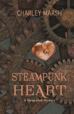 Charley Marsh - Steampunk Heart