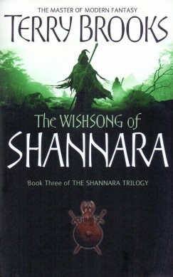 Terry Brooks - Wishsong of Shannara - Book Three