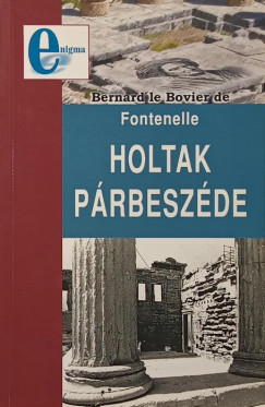 Bernard Le Bovier De Fontenelle - Holtak párbeszéde