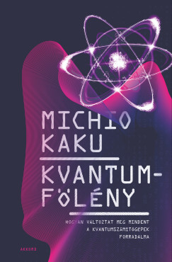 Michio Kaku - Kvantumflny