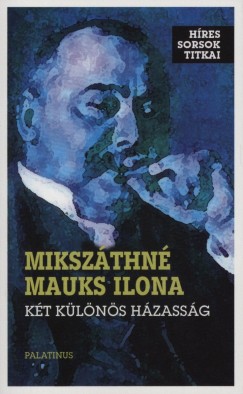 Mikszthn Mauks Ilona - Kt klns hzassg