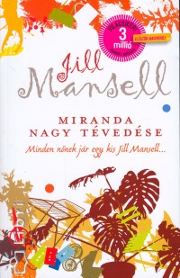 Jill Mansell - Miranda nagy tvedse