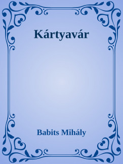 Babits Mihly - Krtyavr