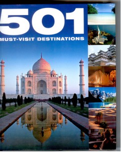 501 Must-Visit Destinations