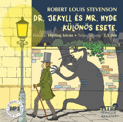 Robert Louis Stevenson - Hirtling Istvn - Dr. Jekyll s Mr. Hyde klns esete - Hangosknyv