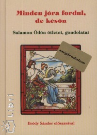 Salamon �d�n - Minden j�ra fordul, de k�s�n