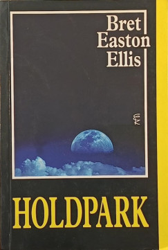 Bret Easton Ellis - Holdpark