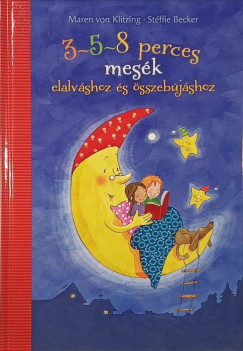 St�ffie Becker - Maren von Klitzing - 3-5-8 perces mes�k elalv�shoz �s �sszeb�j�shoz