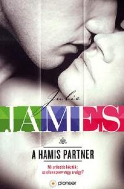 Julie James - A hamis partner