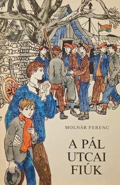 Moln�r Ferenc - A P�l utcai fi�k