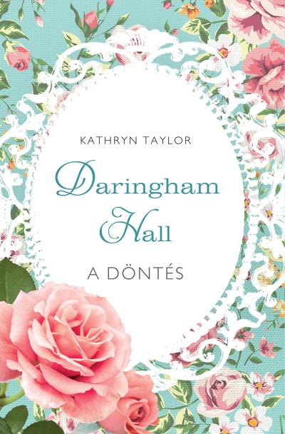 Kathryn Taylor - A döntés