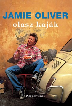 Jamie Oliver - Olasz kajk