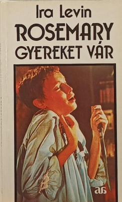 Ira Levin - Rosemary gyereket vr