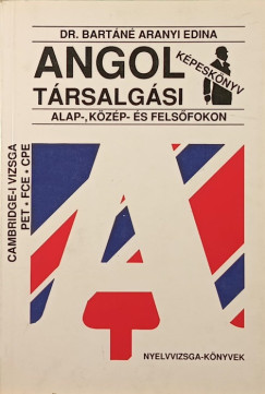 Dr. Bartáné Aranyi Edina - Angol társalgási képeskönyv