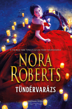 Nora Roberts - Tndrvarzs - A Donovan-rksg