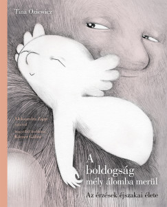 Tina Oziewicz - A boldogság mély álomba merül