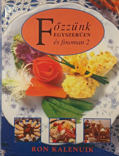 Ron Kalenuik - Fzznk egyszeren s finoman 2.