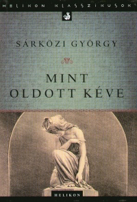 Srkzi Gyrgy - Mint oldott kve