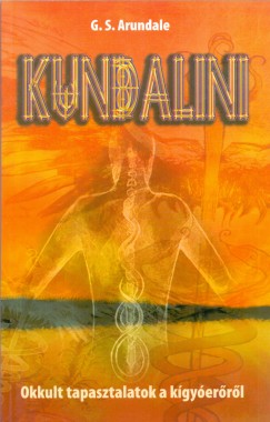 G. S. Arundale - Kundalini