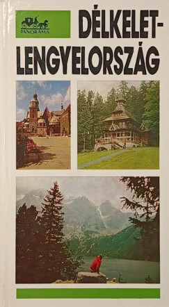 Bács Gyula - Délkelet-Lengyelország