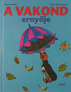 Hana Doskocilová - A vakond esernyője