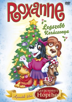 Roxanne legszebb kar�csonya + Kar�csonyi H�pihe