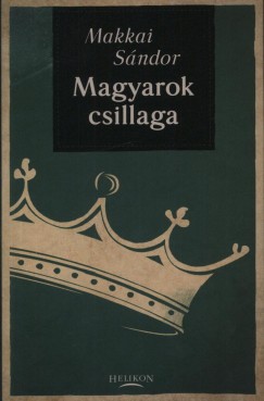 Makkai S�ndor - Magyarok csillaga