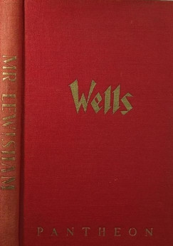 Herbert George Wells - Mr Lewisham �s a szerelem
