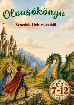 Olvasókönyv Benedek Elek műveiből