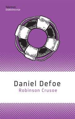 Daniel Defoe - Robinson Crusoe