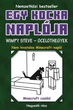 Egy kocka naplja 4. - Wimpy Steve - Ocelothegyek - puha kts