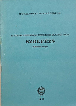 Az llami Zeneiskola nevels s oktats terve - szolfzs