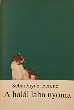 Sebernyi S. Ferenc - A hall lba nyoma
