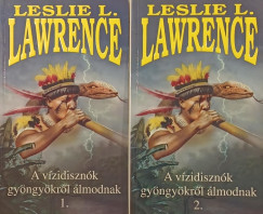 Leslie L. Lawrence - Vzidisznk gyngykrl lmodnak 1-2.