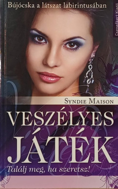 Syndie Maison - Veszélyes játék