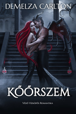Demelza Carlton - Kőőrszem: Védő Vízköpős Romantika