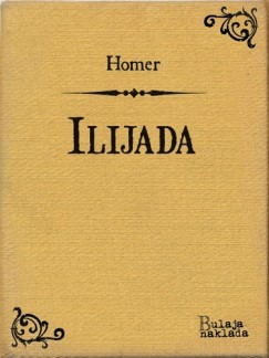Tomo Mareti� Homer - Ilijada