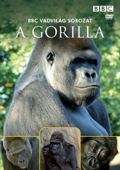BBC Vadvil�g sorozat - A gorilla - DVD