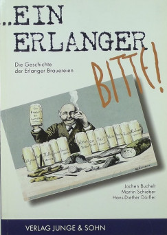 Jochen Buchelt - Hans-Diether Drfler - Martin Schieber - ...ein Erlanger bitte!