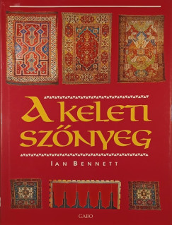 Ian Bennett - A keleti szőnyeg