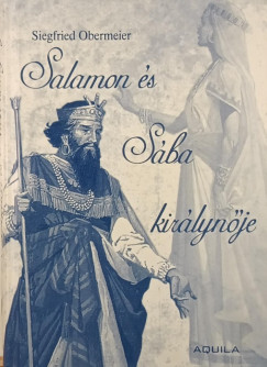 Siegfried Obermeier - Salamon és Sába királynője