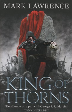 Mark Lawrence - King of Thorns