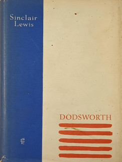 Sinclair Lewis - Dodsworth