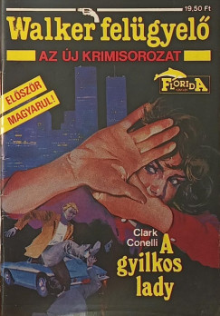 Clark Conelli - A gyilkos lady