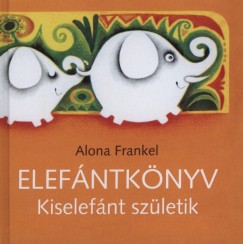 Alona Frankel - Elefntknyv