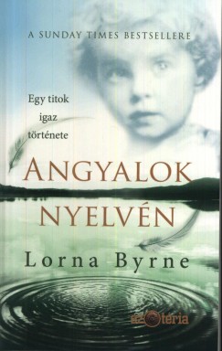 Lorna Byrne - Angyalok nyelvn
